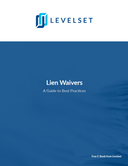 Lien Waivers Best Practices Guide